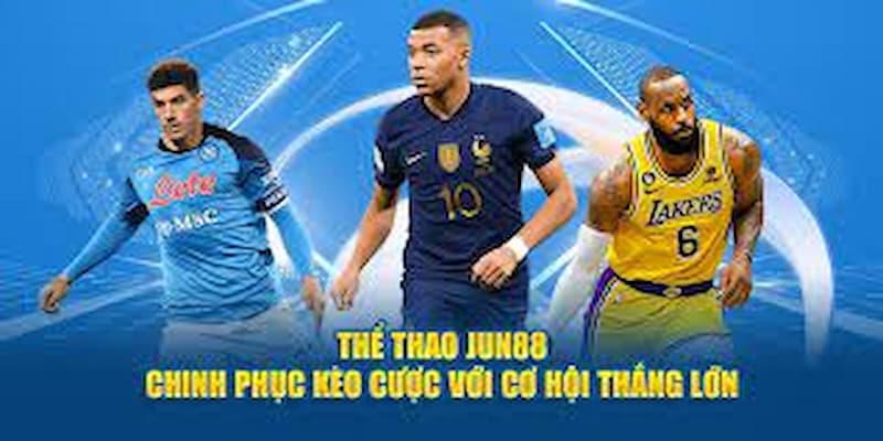 Cách tận dụng lợi ích từ Jun88